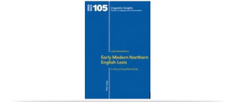 Book cover of Early Modern Northern English Lexis: A Literary Corpus-Based Study