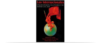 Book cover of Los Internacionales: English Speaking Volunteers in the Spanish Civil War