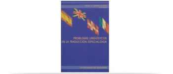 Book cover of Problemas lingüísticos en la traducción especializada.