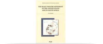 Book cover of The Black Theatre Movement in the United States and in South Africa