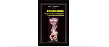 Book cover of Africaníssimo: Una aproximación multidisciplinar a las culturas negroafricanas